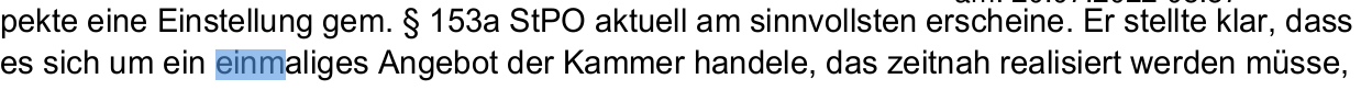"[Der Vorsitzende] stellte klar, dass es sich um ein einmaliges Angebot handele, das zeitnah realisiert werden müsse" (Quelle: Vorsitzendenverfügung vom 20.07.2022)